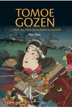 Tomoe Gozen y otros relatos de mujeres samuráis