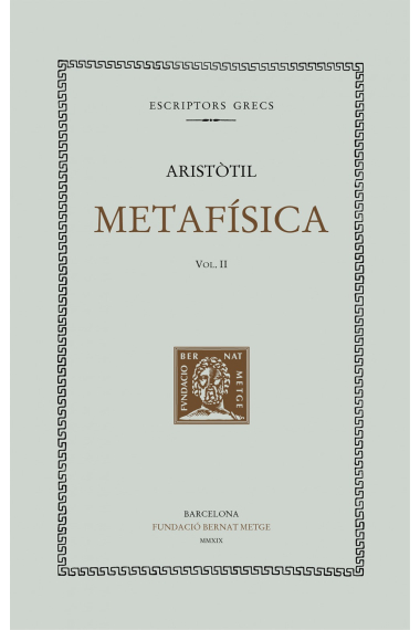 Metafísica (vol. II). Llibres VIII-XIV