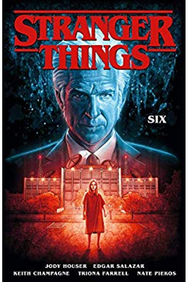 Stranger Things: Six - Volume 2