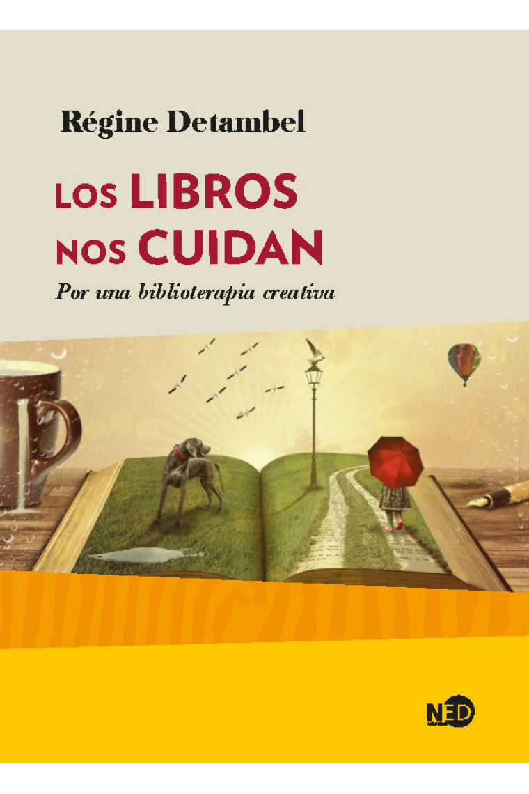 Los libros nos cuidan: por una biblioterapia creativa