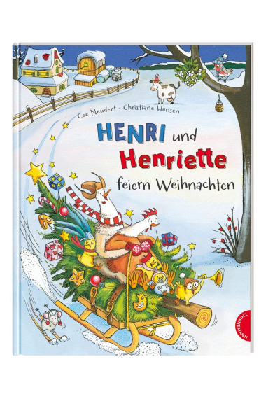 Henri und Henriette feiern Weihnachten