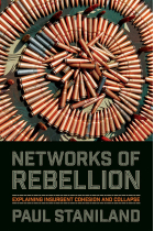 Networks of Rebellion (Cornell Studies in Security Affairs)