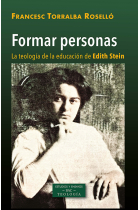 Formar personas: la teología de la educación de Edith Stein