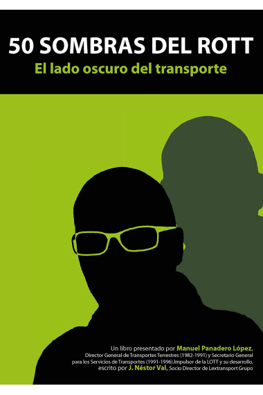 50 sombras del ROTT. El lado oscuro del transporte