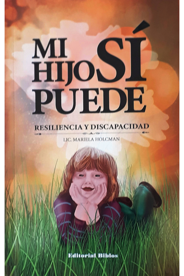 Mi hijo sí puede. Resiliencia y discapacidad