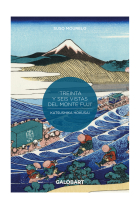 36 vistas del monte Fuji por Katsushika Hokusai y Utagawa Hiroshige