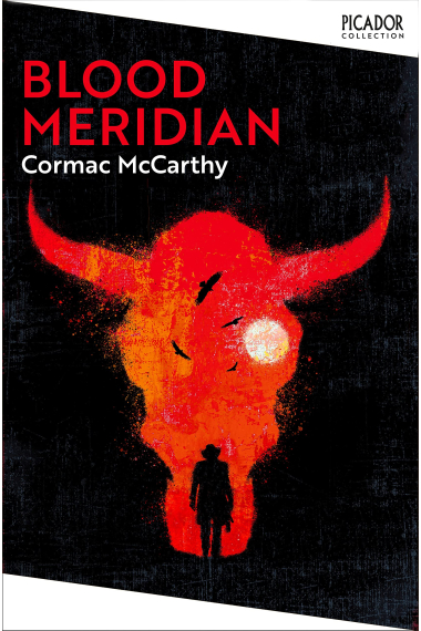 Blood Meridian (Picador Collection)