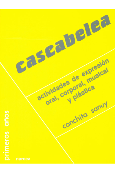 Cascabelea actividades de expresión oral, corporal, musical y plástica