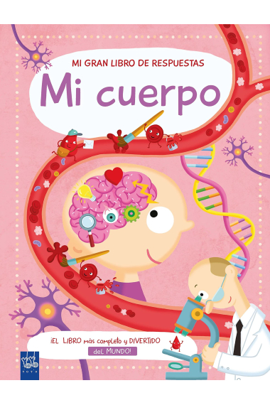 Mi cuerpo (Mi gran libro de respuestas con solapas)