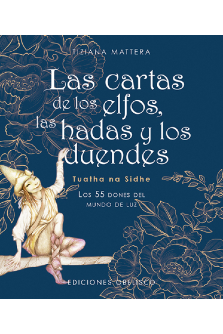 Las cartas de los elfos, las hadas y los duendes  (N.E.). Los 55 Dones Del Mundo De Luz