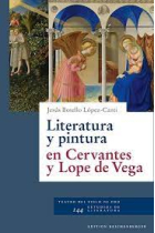 Literatura y pintura en Cervantes y Lope de Vega