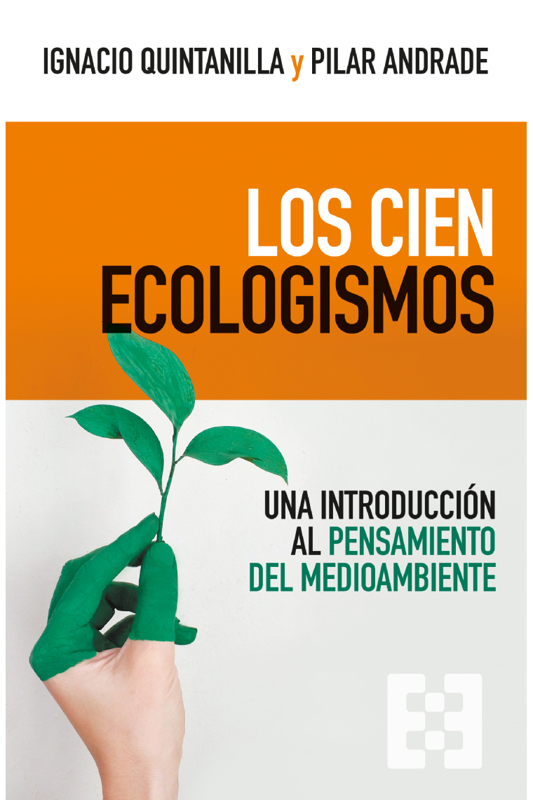 Los cien ecologismos: una introducción al pensamiento del medioambiente