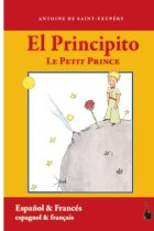 El Principito / Le Petit Prince - Edició bilingüe español - francés