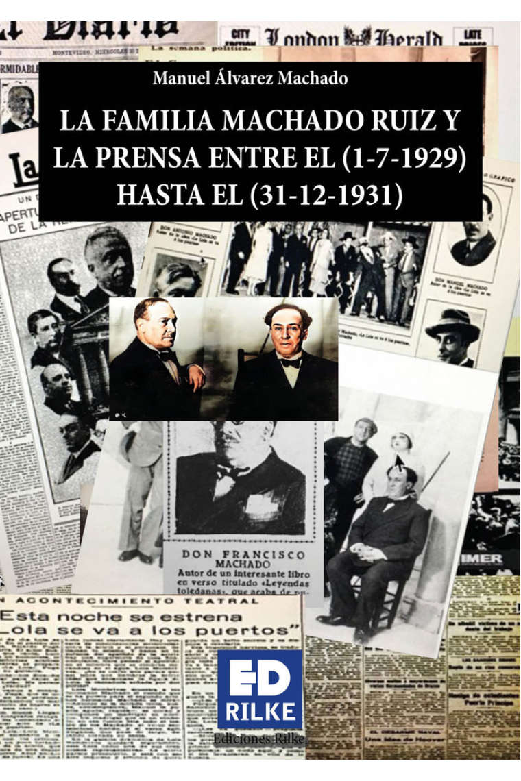 LA FAMILIA MACHADO RUIZ Y LA PRENSA ENTRE 1929 -1931