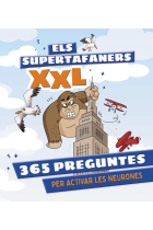 ELS SUPERTAFANERS XXL 365 PREGUNTES PER ACTIVAR LES NEURONE