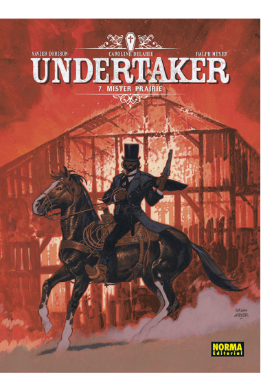 Undertaker 7. Mister Prairie