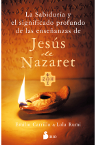 La sabiduría y el significado profundo de las enseñanzas de Jesús de Nazaret