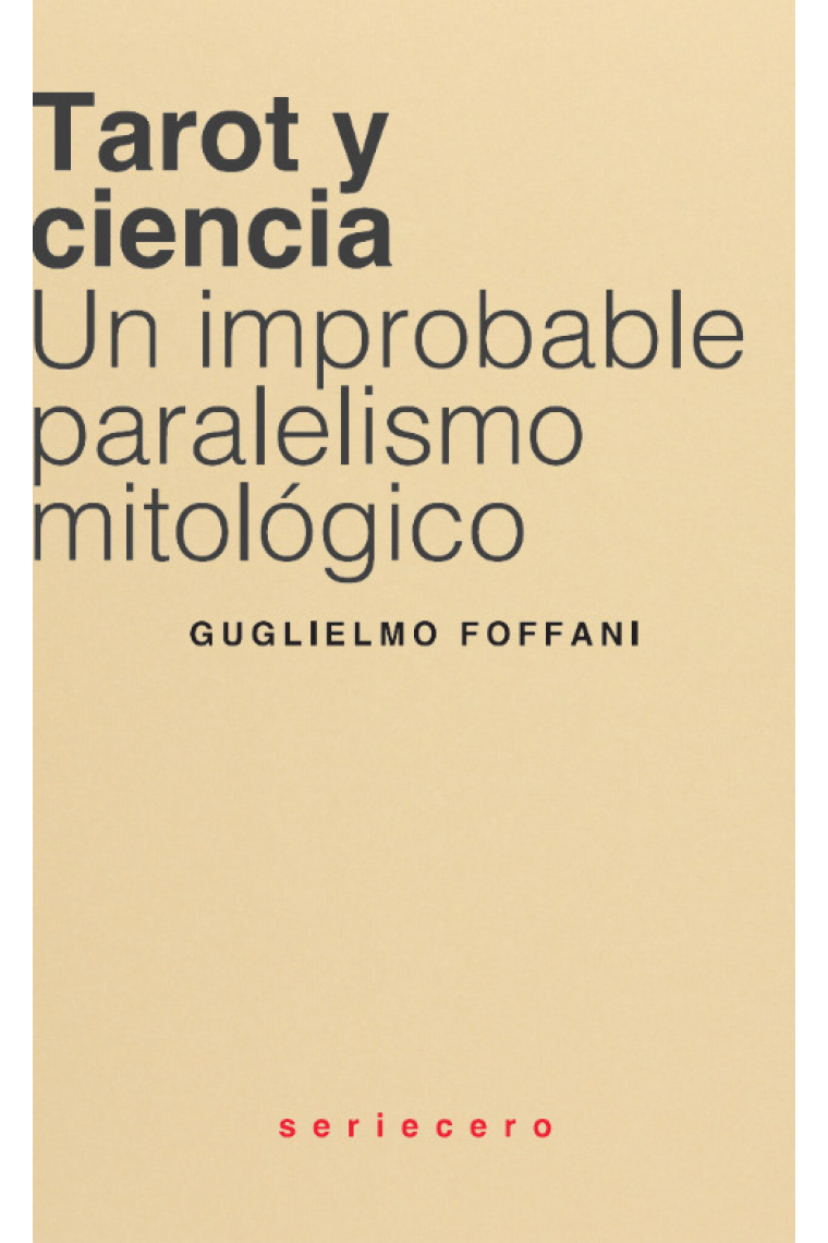 Tarot y ciencia. Un improbable paralelismo mitológico