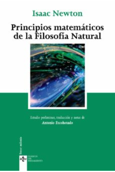 Principios matemáticos de la Filosofía Natural (Edición de Antonio Escohotado)