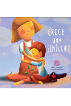 Crece una semilla (familia monoparental)