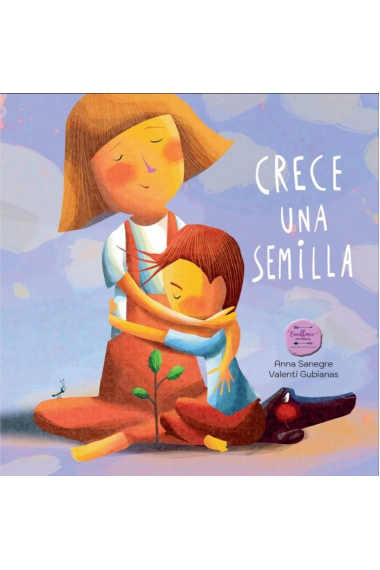 Crece una semilla (familia monoparental)