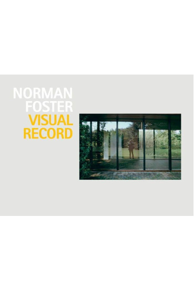 Norman Foster Visual Record