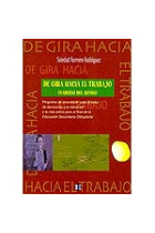 De gira hacia el trabajo. Cuaderno del alumno