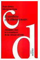 El conflicto y la diferenciación.Conceptos clave en la enseñanza de las ciencias sociales