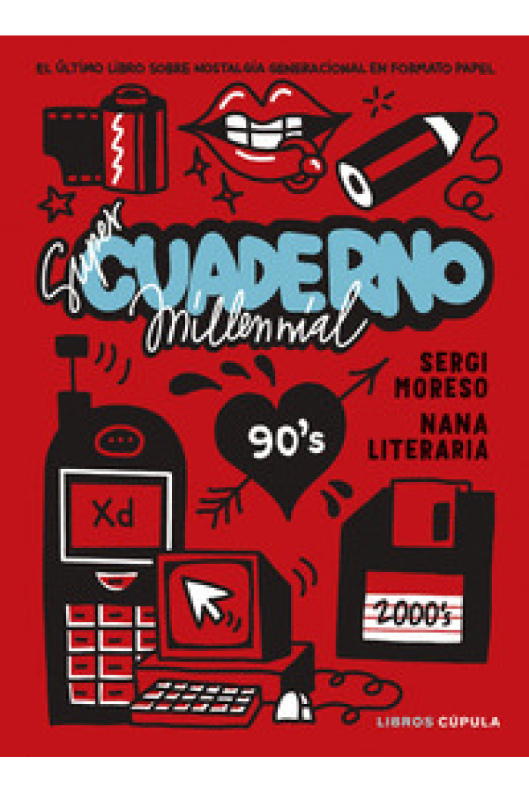 Súper cuaderno millennial. El último libro sobre nostalgia generacional en formato papel