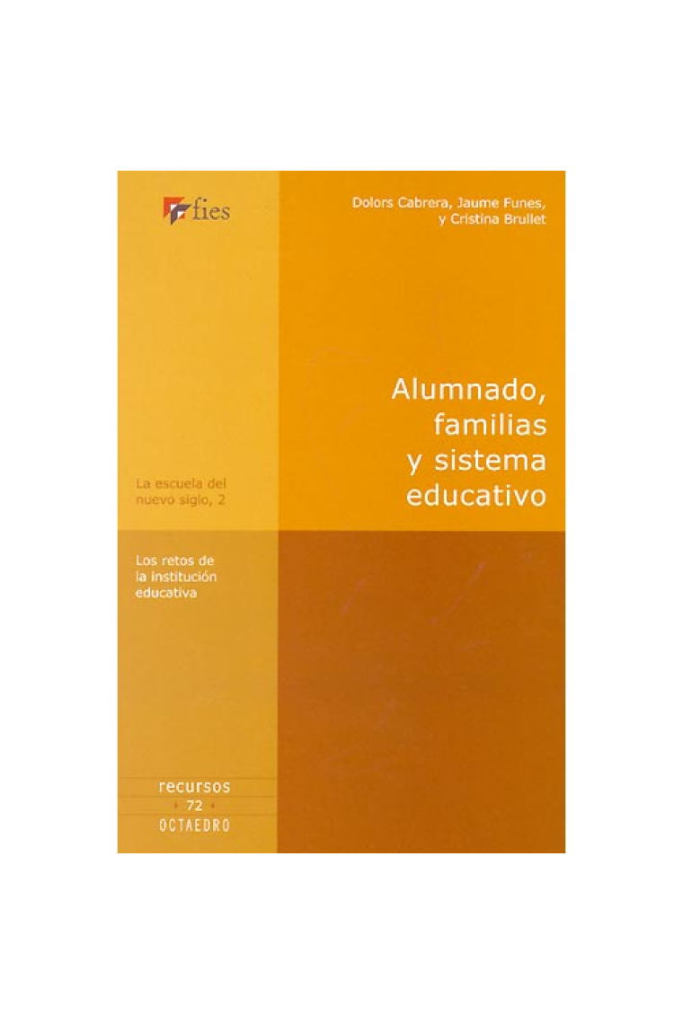 Alumnado, familias y sistema educativo