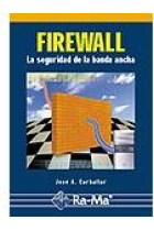 Firewall. La seguridad de la banda ancha