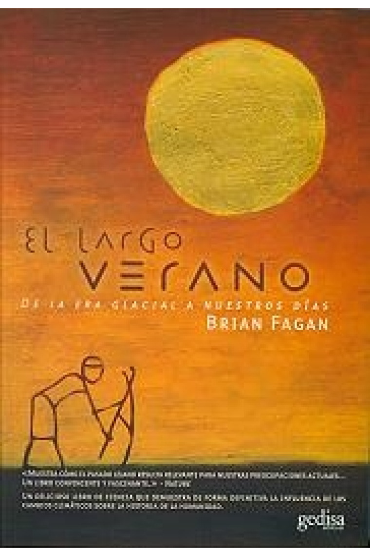 El largo verano. De la era glacial a nuestros días