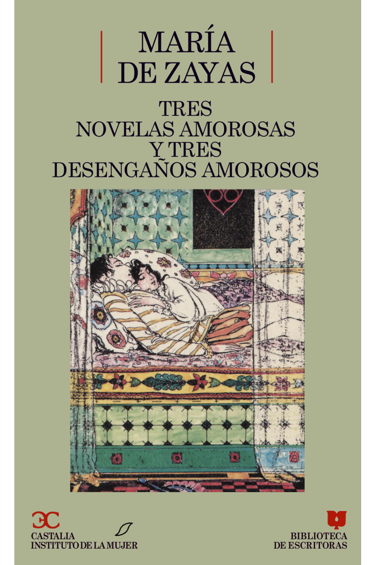 Tres novelas amorosas y ejemplares ; Tres desengaños amorosos