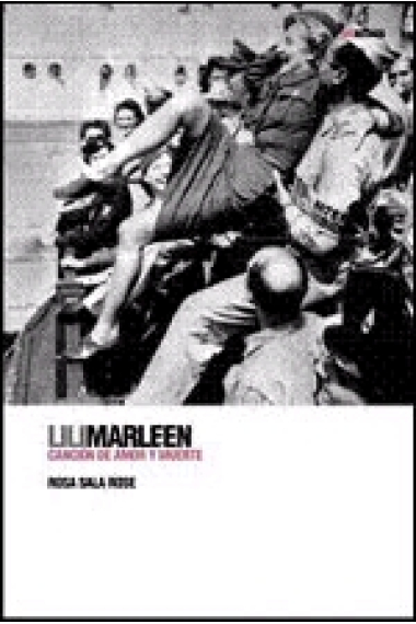 Lili Marleen. Canción de amor y muerte  (Incl. CD)