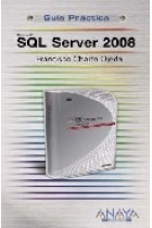 SQL Server 2008. Guía práctica