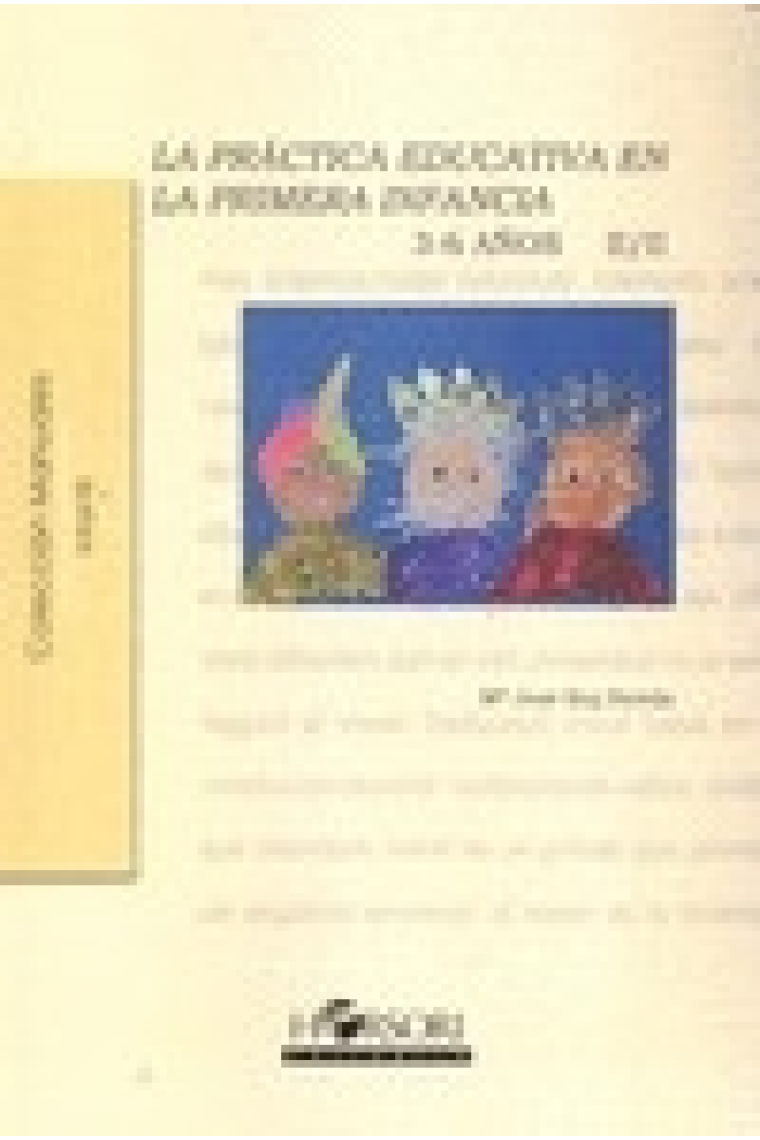 La practica educativa en la primera infancia II/II ( 3-6 años)