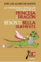 La verdadera historia de la princesa y el dragón/Besos para la Bella Durmiente