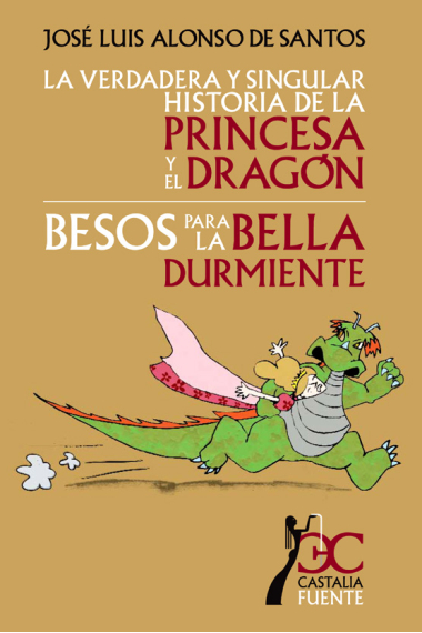 La verdadera historia de la princesa y el dragón/Besos para la Bella Durmiente