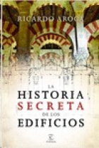 La historia secreta de los edificios