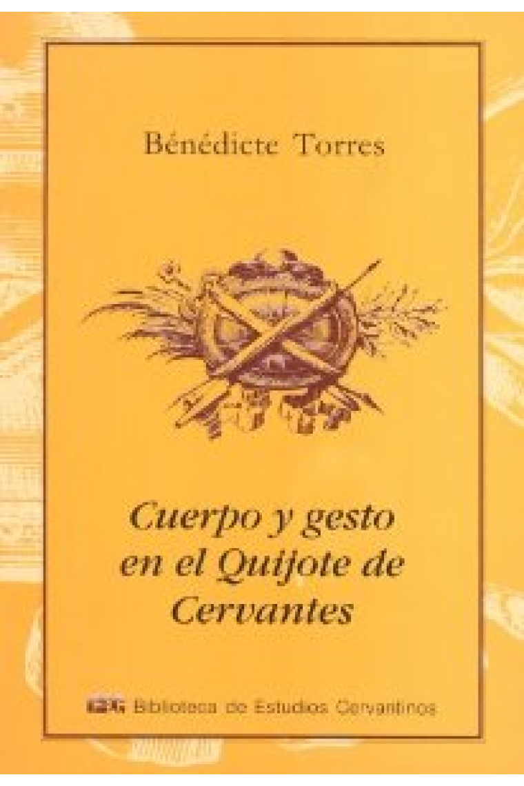 Cuerpo y gesto en el Quijote de Cervantes