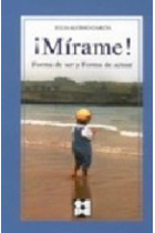 Mírame. Forma de Ser y Forma de Actuar en niños con T.G.D