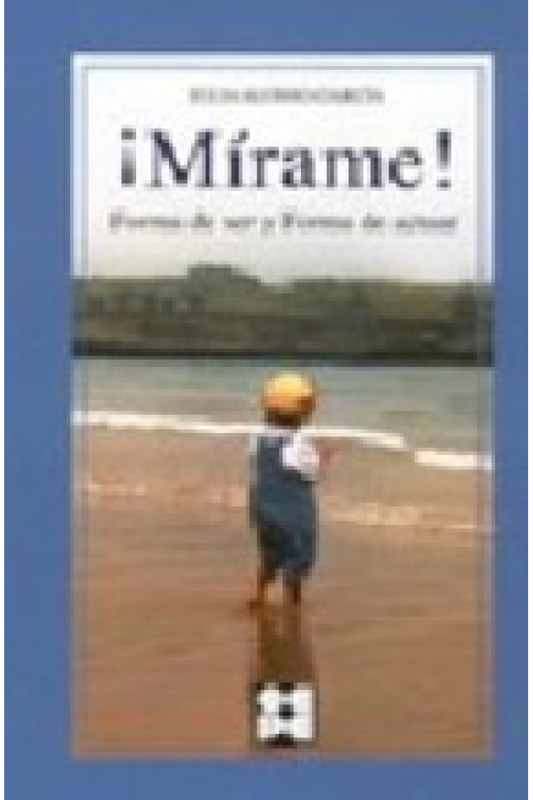 Mírame. Forma de Ser y Forma de Actuar en niños con T.G.D