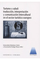 Turismo y salud: traducción, interpretación y comunicación intercultural en el sector turístico europeo