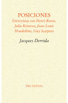 Posiciones: entrevistas con Henri Ronse, Julia Kristeva, Jean-Louis Houdebine y Guy Scarpetta