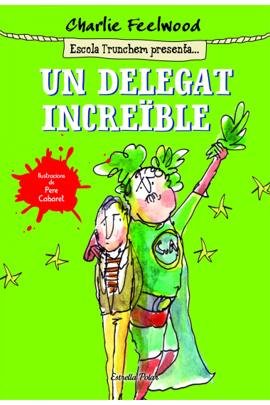 Un delegat increïble