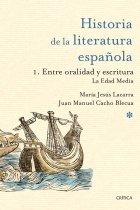 Historia de la literatura española, 1: Entre oralidad y escritura