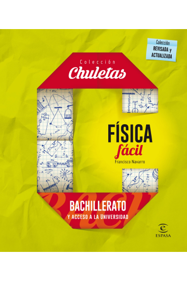 Física fácil. Chuletas Bachillerato y acceso a la universidad