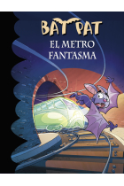 Bat Pat 39. El metro fantasma