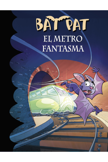 Bat Pat 39. El metro fantasma