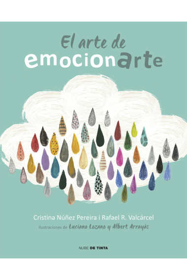 El arte de emocionarte. Explora tus emociones